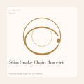 Slim Snake Chain Bracelet